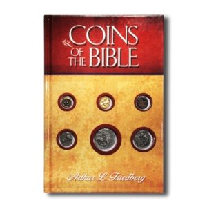 Coins of The Bible - With 6 Replica Coins - Whitman Publishing - 2004  - By Arthur Friedberg