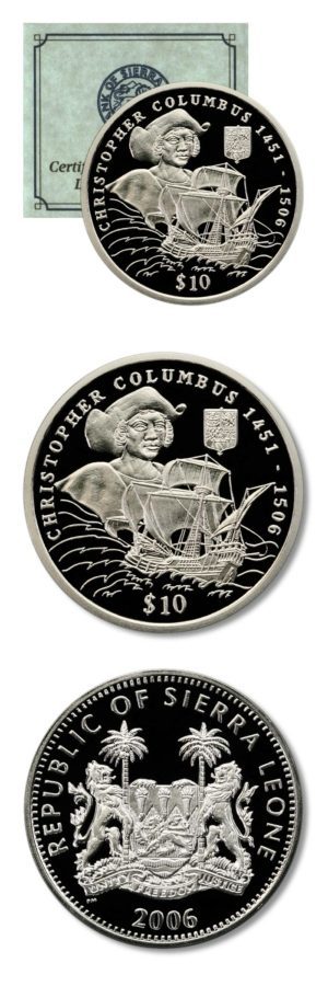 Sierra Leone - Christopher Columbus  1451-1506 - $10 - 2006 - Proof Silver Crown - COA